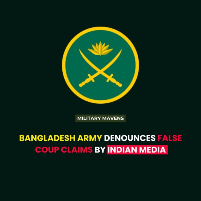 Bangladesh Army Denounces False Coup Claims by Indian Media